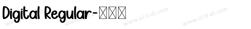 Digital Regular字体转换 Digital Regular字体转换